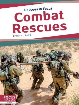 Cover image: Combat Rescues 1st edition 9781641857710