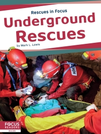 Omslagafbeelding: Underground Rescues 1st edition 9781641857758