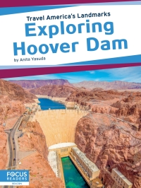 صورة الغلاف: Exploring Hoover Dam 1st edition 9781641857833