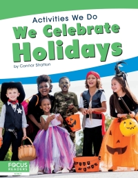 Immagine di copertina: We Celebrate Holidays 1st edition 9781641857963