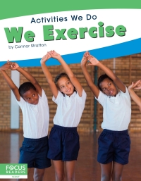 Cover image: We Exercise 1st edition 9781641857970