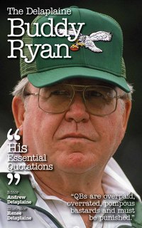 Cover image: The Delaplaine BUDDY RYAN - His Essential Quotations