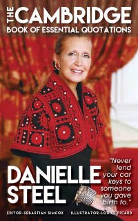 Cover image: DANIELLE STEEL - The Cambridge Book of Essential Quotations