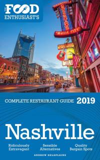 صورة الغلاف: NASHVILLE - 2019 - The Food Enthusiast's Complete Restaurant Guide