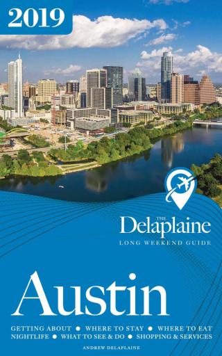 表紙画像: AUSTIN - The Delaplaine 2019 Long Weekend Guide