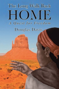 Cover image: The Long Walk Back Home A Quest For Freedom 9781641917056