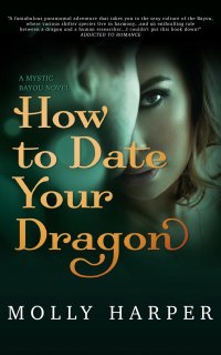 Cover image: How to Date Your Dragon 9781641970488