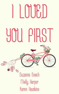 Cover image: I Loved You First 9781641971478
