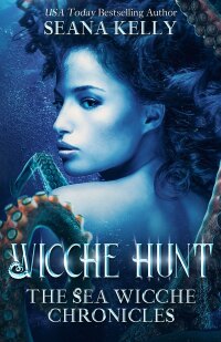 Imagen de portada: Wicche Hunt: The Sea Wicche Chronicles 9781641972611