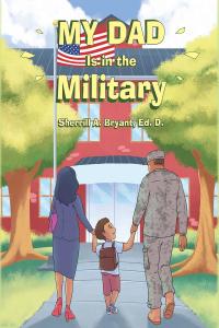 Imagen de portada: My Dad Is in the Military 9781644244692