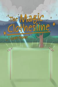 Imagen de portada: The Magic Clothesline 9781642142884