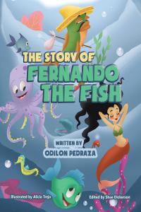 Omslagafbeelding: The Story of Fernando the Fish 9781642143652