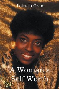 Cover image: A Woman's Self Worth 9781642148572