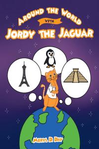 Omslagafbeelding: Around the World with Jordy the Jaguar 9781642149128