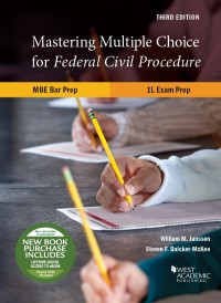 Cover image: Janssen and Baicker-McKee's Mastering Multiple Choice for Federal Civil Procedure MBE Bar Prep and 1L Exam Prep 3rd edition 9781642424201