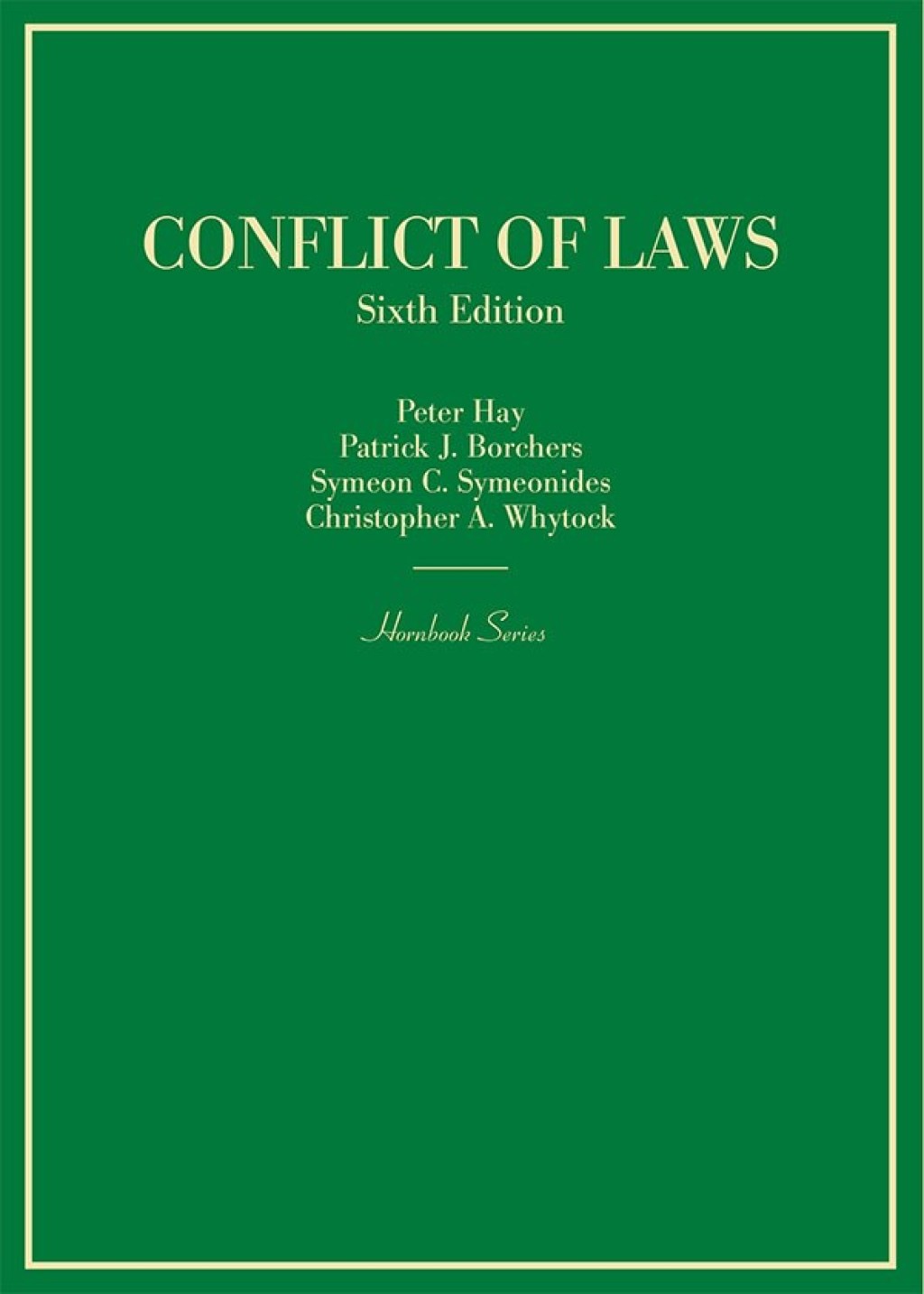 ISBN 9781634603324 product image for Hay  Borchers  Symeonides  and Whytock's Conflict of Laws - 6th Edition (eBook) | upcitemdb.com