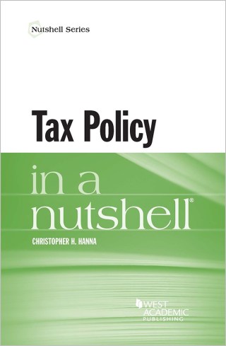 Cover image: Hanna's Tax Policy in a Nutshell 1st edition 9781683282648