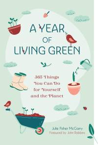 Titelbild: A Year of Living Green 9781642502947