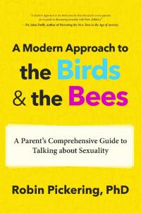 Titelbild: A Modern Approach to the Birds & the Bees 9781642503258