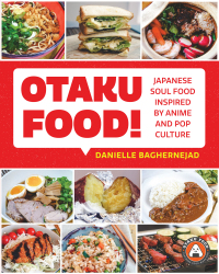 Imagen de portada: Otaku Food! 9781642503333