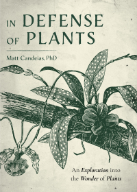 Imagen de portada: In Defense of Plants 9781642504538