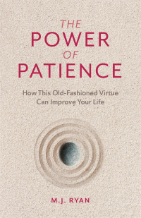 Omslagafbeelding: The Power of Patience 9781642504576