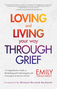 Cover image: Loving and Living Your Way Through Grief 9781642504828
