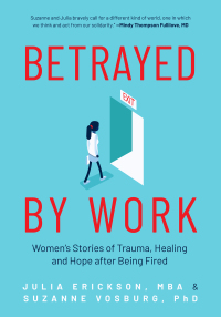 Cover image: Betrayed by Work 9781642505641