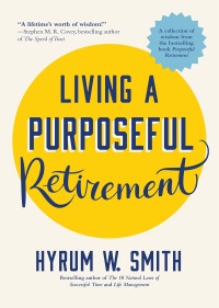 Cover image: Living a Purposeful Retirement 9781642505078