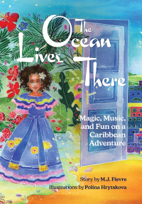Cover image: The Ocean Lives There 9781642506280