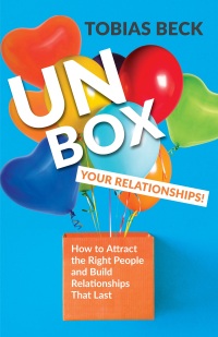 Cover image: Unbox Your Relationships 9781642506501
