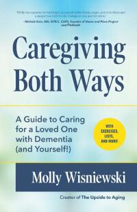 Cover image: Caregiving Both Ways 9781633539846