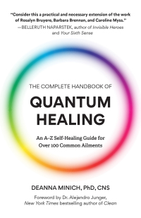 Cover image: The Complete Handbook of Quantum Healing 9781642507485