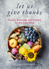 Cover image: Let Us Give Thanks 9781642507584
