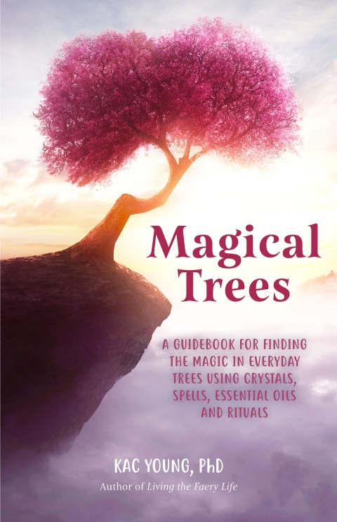 Magical Trees: A Guidebook for Finding the Magic in Everyday Trees Using Crystals, Spells, Essential Oils and Rituals (Magic Spells, Self Discovery, Spiritual Book) - FULL INSTANT DOWNLOAD | PDF DOCX EPUB
