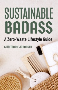 Cover image: Sustainable Badass 9781642508697