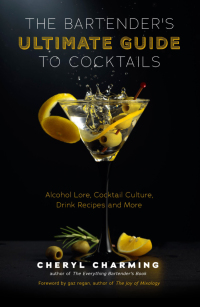 Omslagafbeelding: The Bartender's Ultimate Guide to Cocktails 9781642507935