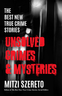 صورة الغلاف: The Best New True Crime Stories 9781642509410