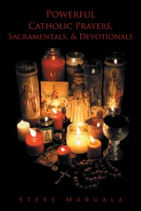 Omslagafbeelding: Powerful Catholic Prayers, Sacramentals, and Devotionals 9781642583939