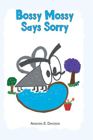 表紙画像: Bossy Mossy Says Sorry 9781642585377