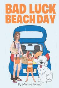 Imagen de portada: Bad Luck Beach Day 9781642588026