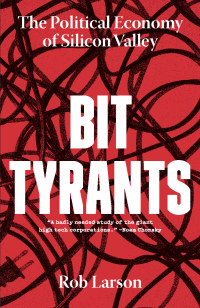 Cover image: Bit Tyrants 9781642590319