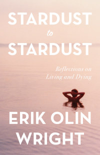 Omslagafbeelding: Stardust to Stardust: Reflections on Living and Dying 9781642591583