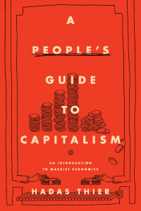 Omslagafbeelding: A People's Guide to Capitalism 9781642591699