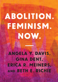 Cover image: Abolition. Feminism. Now. 9781642592580