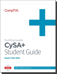 Cover image: The Official CompTIA Cybersecurity Analyst (CySA+) Student Guide (Exam CS0-002) 1st edition