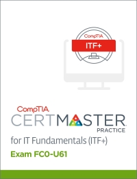 Imagen de portada: CompTIA CertMaster Practice for IT Fundamentals (ITF+) (FC0-U61) - Individual License 1st edition