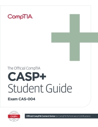 Imagen de portada: The Official CompTIA Advanced Security Practitioner (CASP+) Student Guide (Exam CAS-004) eBook 1st edition