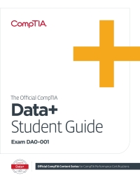 Immagine di copertina: The Official CompTIA Data+ Student Guide (Exam DA-001) 1st edition
