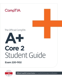Imagen de portada: The Official CompTIA A+ Core 2 Student Guide (Exam 220-1102) eBook 1st edition